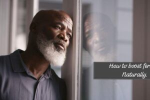 How to boost fertility naturally